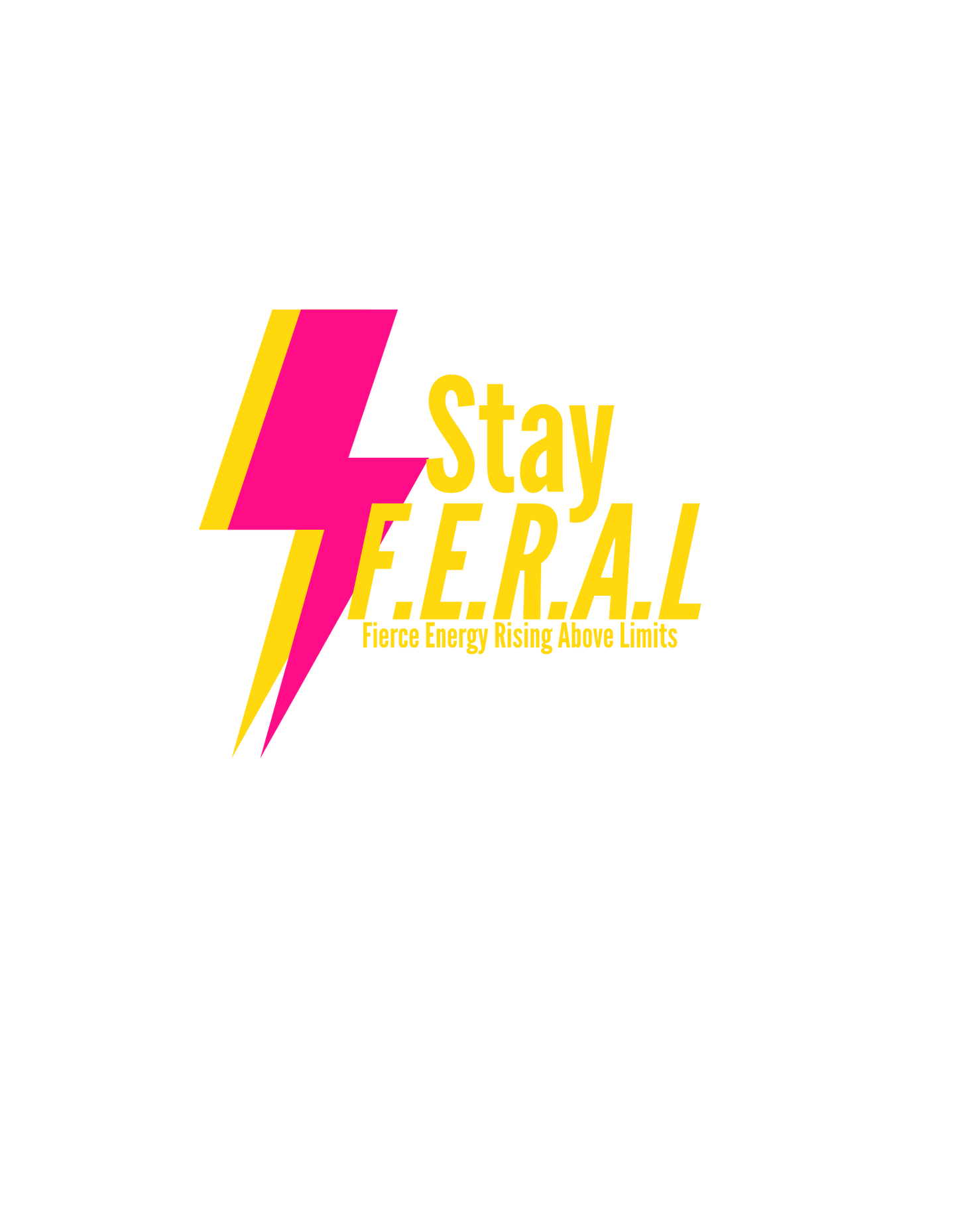 Stay F.E.R.A.L